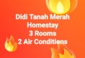 Didi Tanah Merah Homestay ホテルの詳細