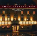Hotel Liebetegger ホテルの詳細